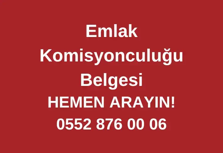 Emlak Komisyonculuğu Belgesi